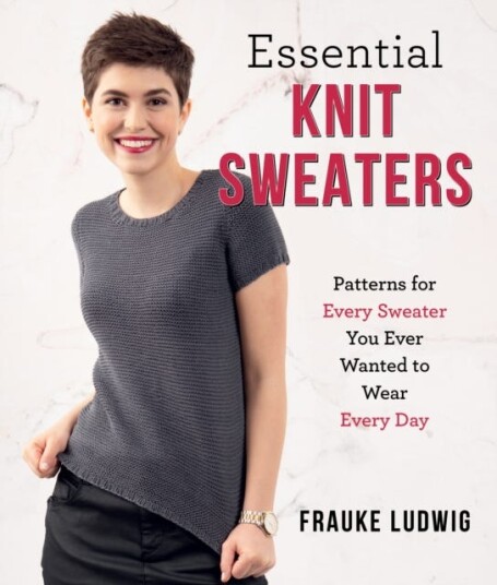 Essential Knit Sweaters Patterns for Every Sweater You Ever Wanted to Wear Every Day