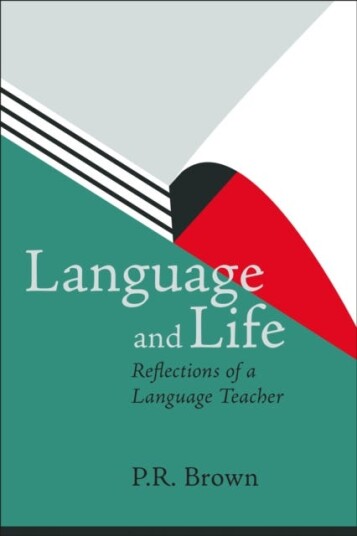 Language and Life  Reflections of a Language Teacher
