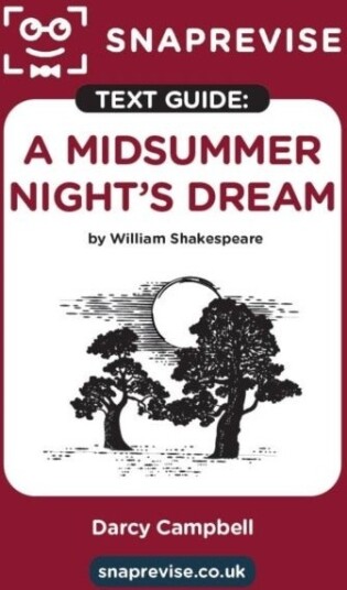 SnapRevise A Midsummer Night's Dream Text Guide for English Literature