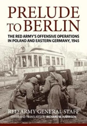 Prelude To Berlin Av Usa Soviet General Staff