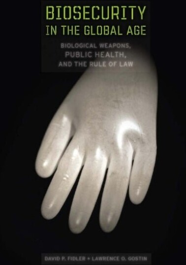 Biosecurity in the Global Age Biosecurity in the Global Age
