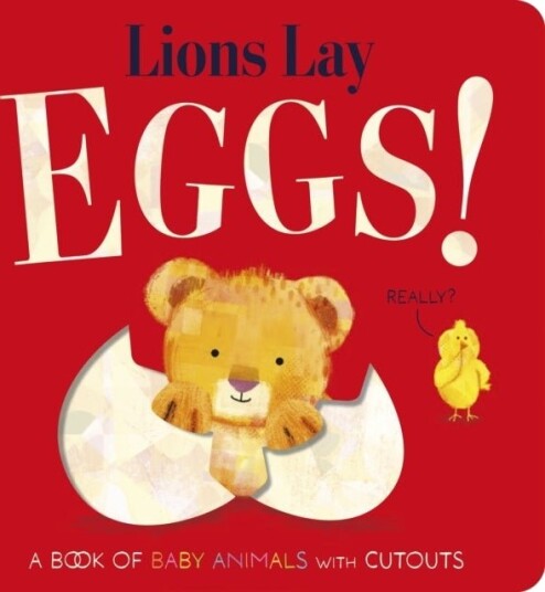 Lions Lay Eggs! Lions Lay Eggs!