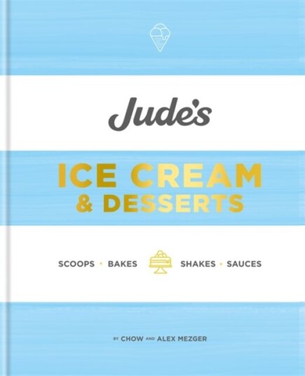Jude'S Ice Cream & Desserts Av Chow Mezger, Alex Mezger