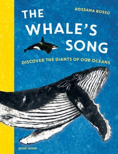The Whale's Song Discover the Giants of our Oceans The Whale's Song Discover the Giants of our Oceans