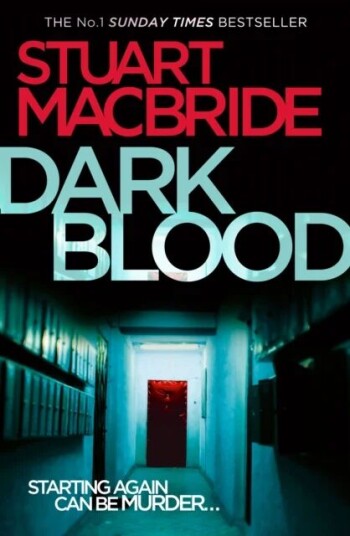 Dark Blood Av Stuart Macbride