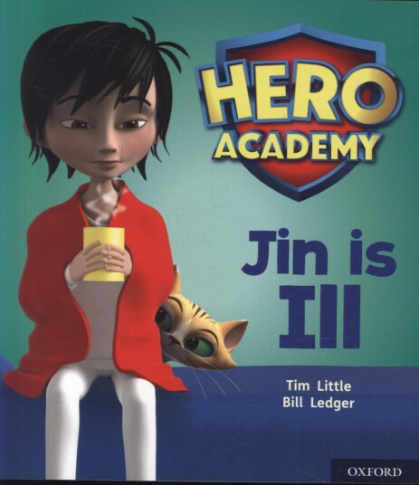 Hero Academy: Oxford Level 1+, Pink Book Band: Jin is Ill