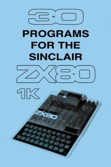30 Programs For The Sinclair Zx80 Av Retro Reproductions