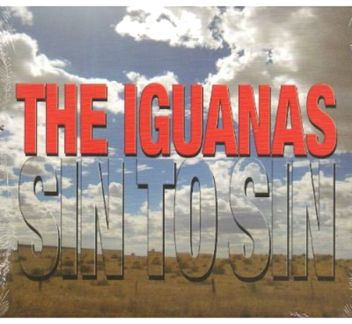 The Iguanas Sin To Sin CD