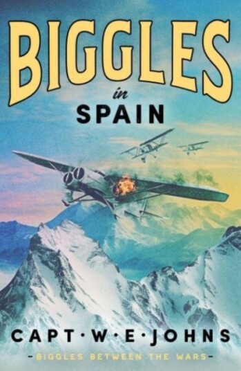 Biggles in Spain Biggles in Spain