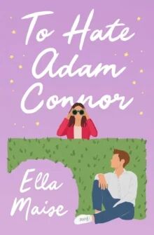 To Hate Adam Connor Av Ella Maise