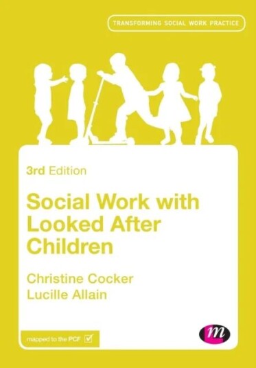 Social Work With Looked After Children Av Christine Cocker, Lucille Allain