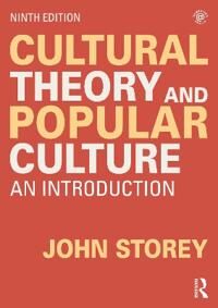 Cultural Theory And Popular Culture Av John Storey