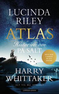 Atlas - Historien om Pa Salt av Lucinda Riley, Roman, Cappelen Damm As