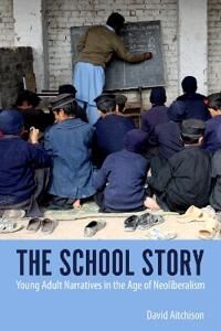 Aitchison, David The School Story (1496837622)