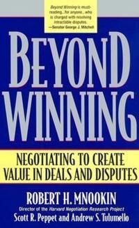 Beyond Winning Av Robert H. Mnookin, Scott R. Peppet, Andrew S. Tulumello