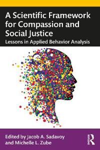 Sadavoy Jacob A. A Scientific Framework for Compassion and Social Justice