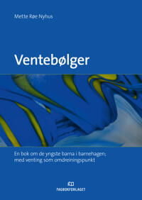 Ventebølger Av Mette Røe Nyhus