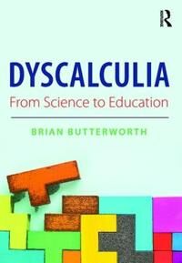 Dyscalculia: From Science To Education Av Brian (University College London Uk) Butterworth