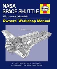 Shuttle Baker David NASA Space Shuttle Owners' Workshop Manual