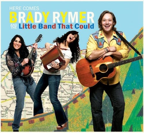 Brady Rymer & The Little Band That Could  Here Comes Brady Rymer & The Little Band That  CD