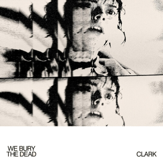 We Bury The Dead