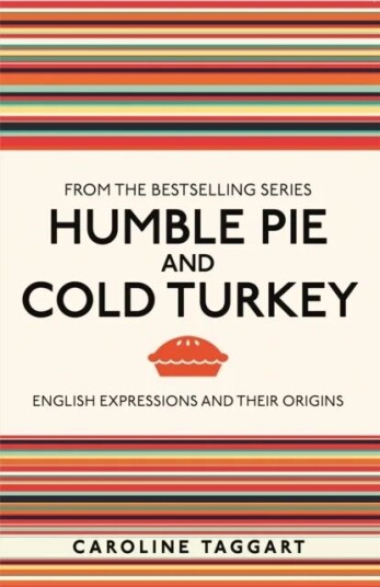 Humble Pie And Cold Turkey Av Caroline Taggart