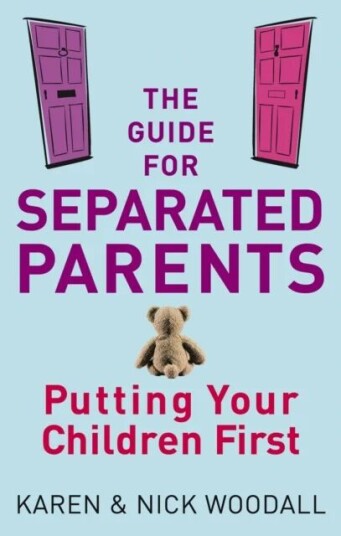 The Guide For Separated Parents Av Karen Woodall, Nick Woodall