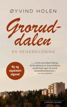 Groruddalen av Øyvind Holen - Kulturhistorisk Reise - Historie og Dokumentar