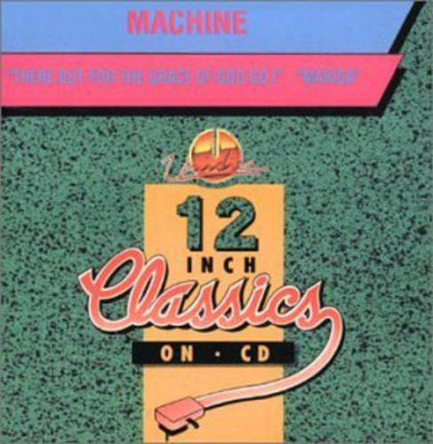 La Machine There But For The Grace Of God Go I CD