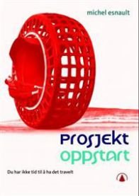 Prosjektoppstart: du har ikke tid til å ha det travelt, Pent brukt bok med markeringer