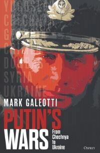 Putin'S Wars Av Mark Galeotti