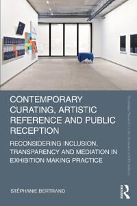 Bertrand Stéphanie Contemporary Curating Artistic Reference and Public Reception