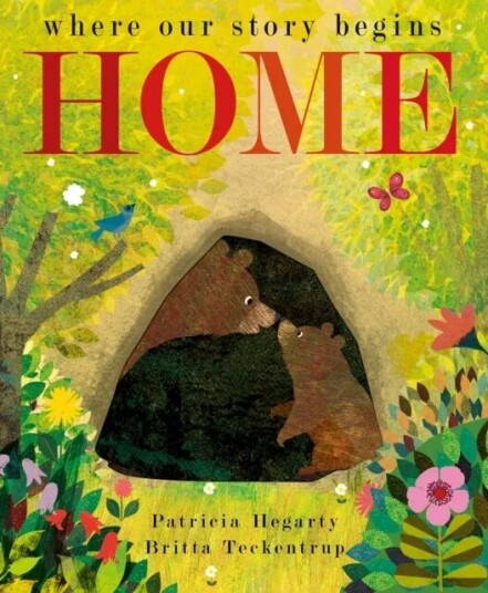 Home Av Britta Teckentrup, Patricia Hegarty Home Av Britta Teckentrup, Patricia Hegarty