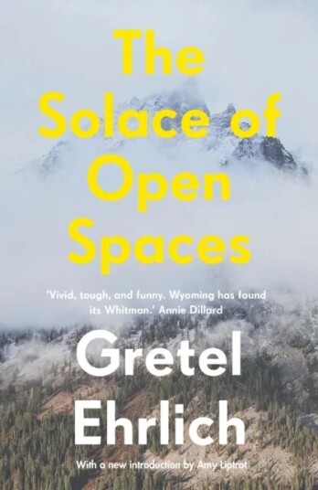 The Solace Of Open Spaces Av Gretel Ehrlich
