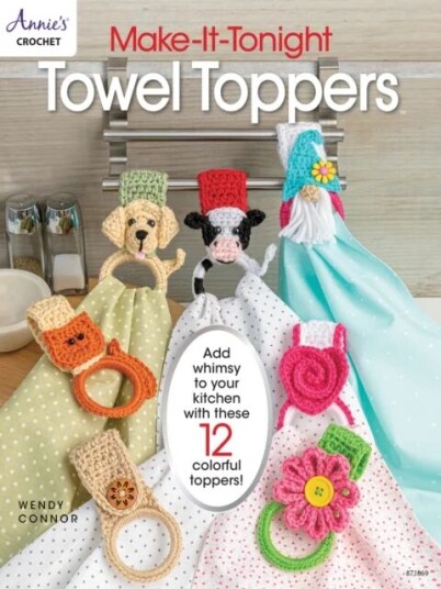Make-It-Tonight: Towel Toppers Av Annie'S Crochet Make-It-Tonight: Towel Toppers Av Annie'S Crochet