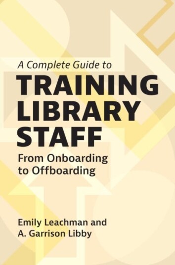 A Complete Guide to Training Library Staff From Onboarding to Offboarding