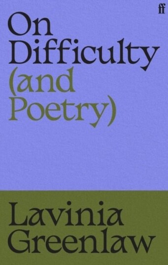 On Difficulty and Poetry