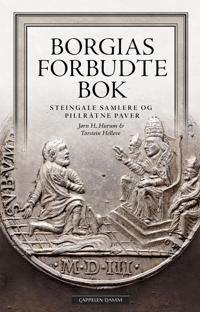 Borgias Forbudte Bok Av Torstein Helleve, Jørn H. Hurum