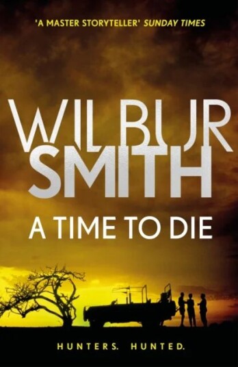A Time To Die Av Wilbur Smith