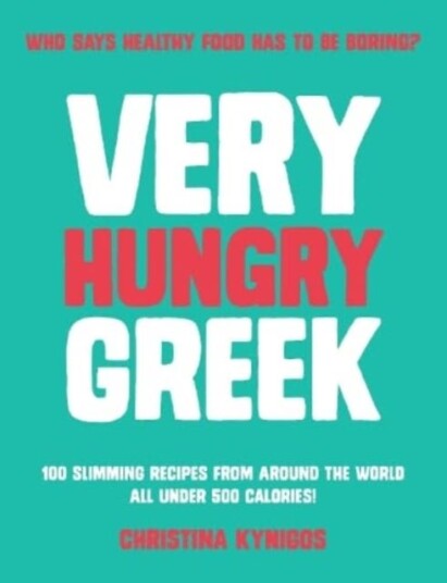 Very Hungry Greek Av Christina Kynigos