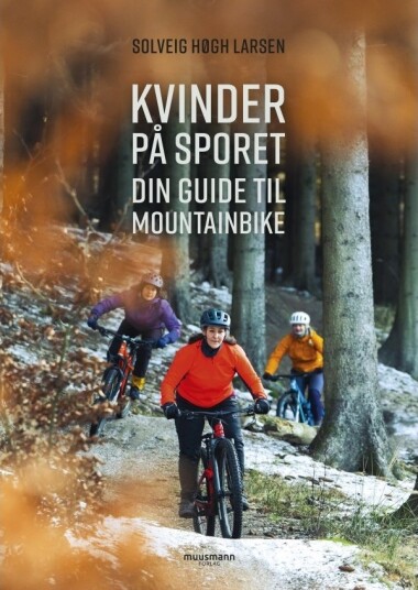 Kvinder På Sporet | Solveig Høgh Larsen | Språk: Dansk
