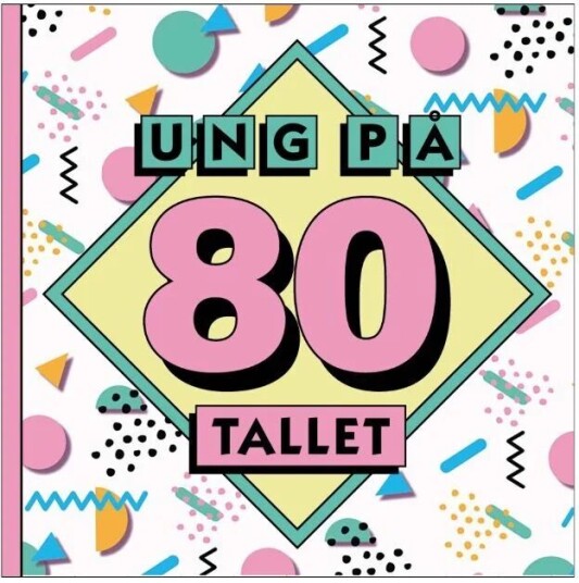 Ung På 80-Tallet