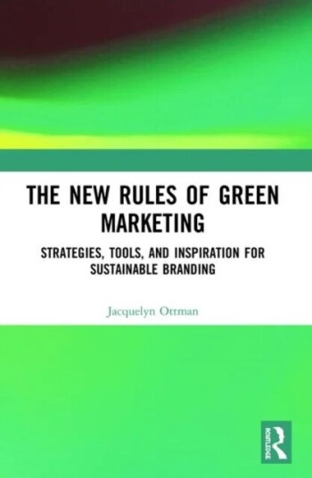 The New Rules Of Green Marketing Av Jacquelyn Ottman