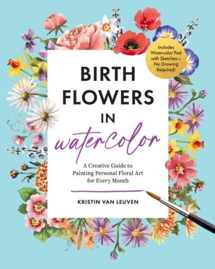 Birth Flowers in Watercolor Birth Flowers in Watercolor