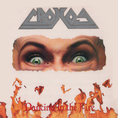 Cronos Dancing in the Fire CD
