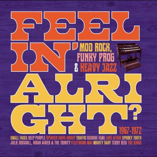Diverse Artister  Feelin' Alright? Mod Rock Funky Prog & Heavy Jazz 19671972  CD