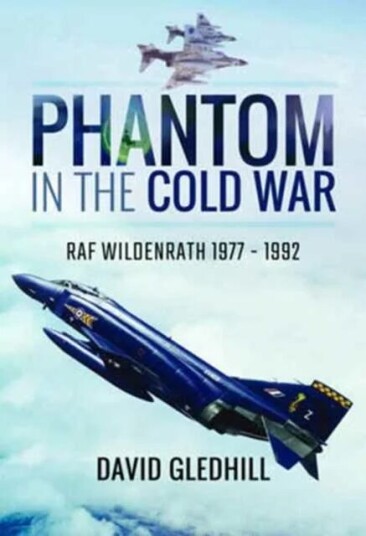 Phantom In The Cold War Av David Gledhill Phantom In The Cold War Av David Gledhill