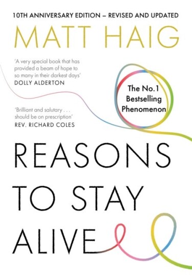 Reasons to Stay Alive Reasons to Stay Alive
