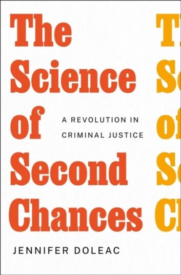 The Science of Second Chances The Science of Second Chances