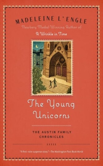 The Young Unicorns Book Three of The Austin Family Chronicles